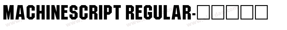 MachineScript Regular字体转换